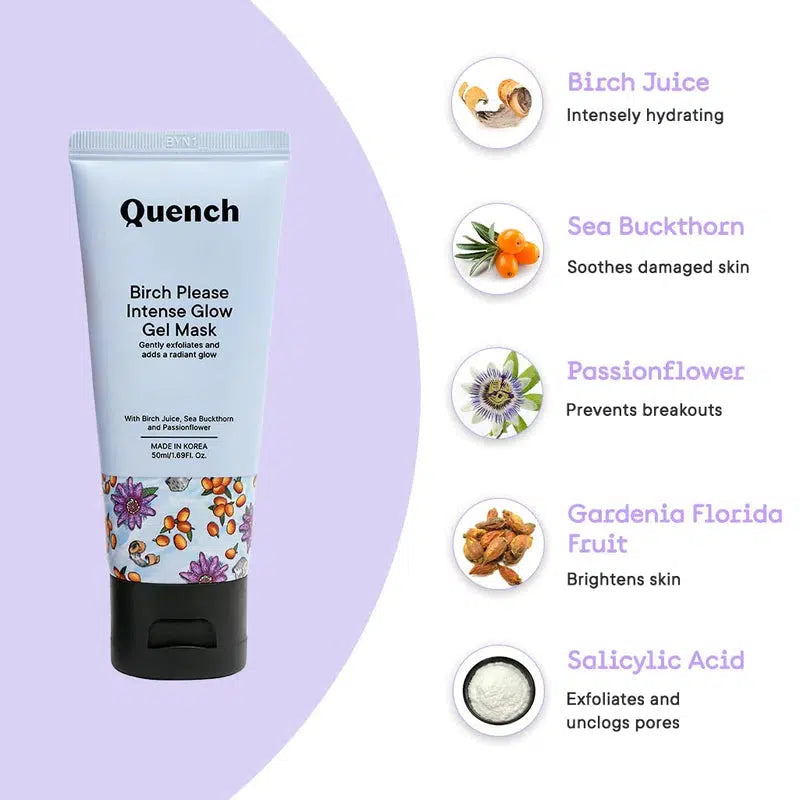 QUENCH BIRCH PLEASE INTENSE GLOW GEL MASK 50ML