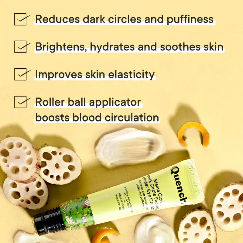 QUENCH MAMA CICA DARK CIRCLE FADING UNDER EYE CREAM