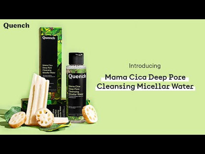 QUENCH MAMA CICA DEEP PORE CLEANSING MICELLAR WATER